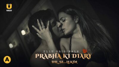 Prabha Ki Diary 2021 Season 2 Ullu Hot Web Series Episode 2