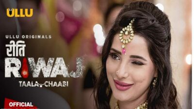 Riti Riwaj Taala Chaabi Ullu Hot Web Series 2021 Full Video