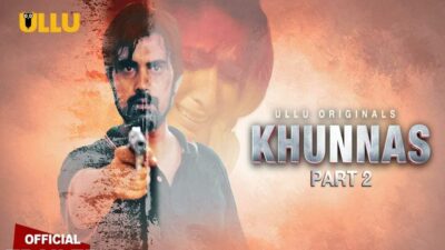 Khunnas Ullu 2021 Episode 4 Part 2 Hindi Hot Web Series