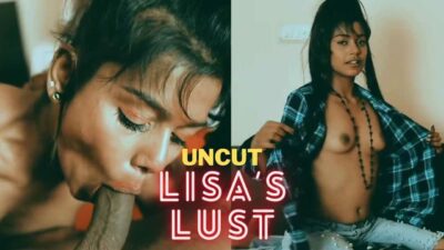 Lisas Lust Part 1 Uncut Xprime 2021 Hindi Hot Sex Short Film