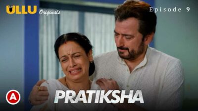 Pratiksha Part 2 Ullu Originals Hindi Hot Web Series Ep 9