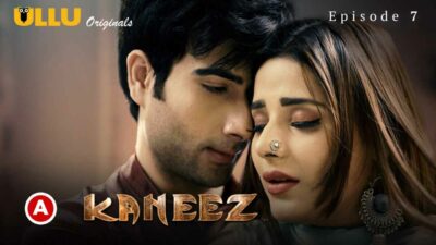 Kaneez Part 2 2021 Ullu Originals Hindi Hot Web Series Ep 7