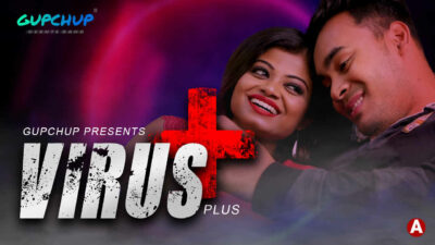 Virus Plus 2021 Gupchup Originals Hindi Hot Web Series Ep 2
