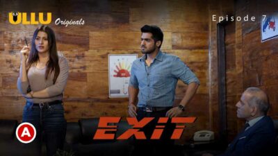 Exit Part 2 2022 Ullu Originals Hindi Web Series Episode 7