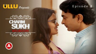 Charmsukh Majboori 2022 Ullu Hindi Hot Web Series Episode 2
