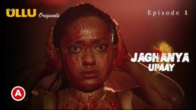Jaghanya Upaay 2022 Ullu Originals Hot Web Series Episode 1