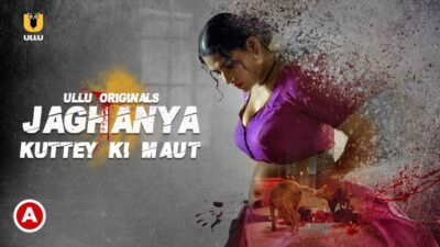 Jaghanya Kuttey Ki Maut 2022 Ullu Hot Web Series Episode 2
