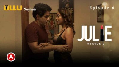 Julie Season 2 Part-2 Ullu Hot Porn Web Series 2022 Episode 6