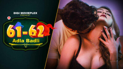 Adla Badli 2022 Digi Movieplex Hindi Porn Web Series Ep 2