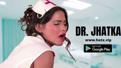 Doctor Jhatka 2022 Hotx Vip Hindi Hot Uncut Porn Video