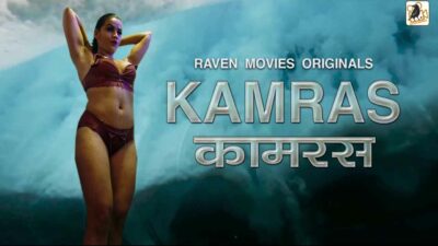 Kamras 2022 Raven Moives Hindi Hot Web Series Episode 1