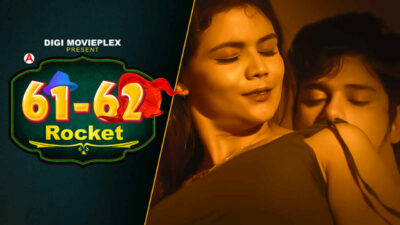 Rocket 2022 Digi Movieplex Hindi Porn Web Series Episode 4