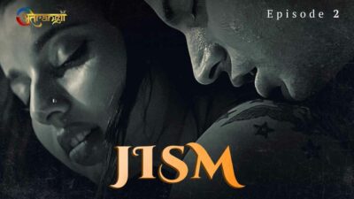 Jism 2022 Atrangi Hindi Hot Porn Web Series Episode 2