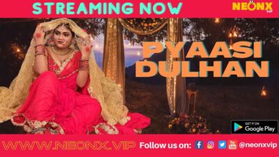 Pyaasi Dulhan 2022 Neonx Vip Hindi Uncut Porn Video