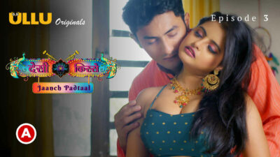 Desi Kisse Jaanch Padtaal 2023 Ullu Porn Web Series Ep 3