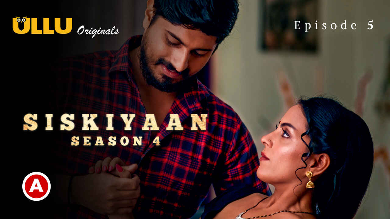 Palang Tod Siskiyaan Season 4 2023 Ullu Porn Web Series Ep 5