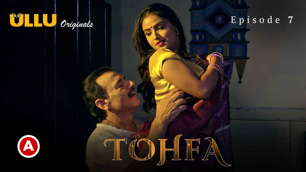 Tohfa 2023 Ullu Originals Hindi Porn Web Series Episode 7