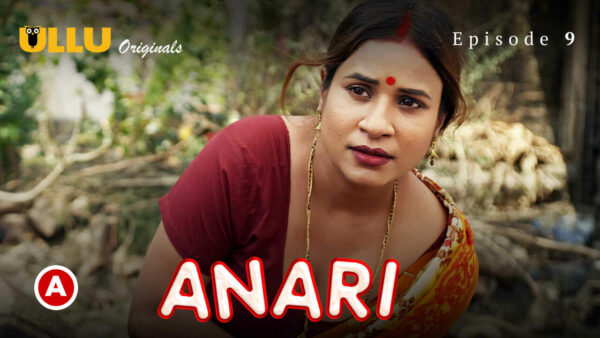 Anari Part 3 2023 Ullu Originals Hindi Porn Web Series Ep 9