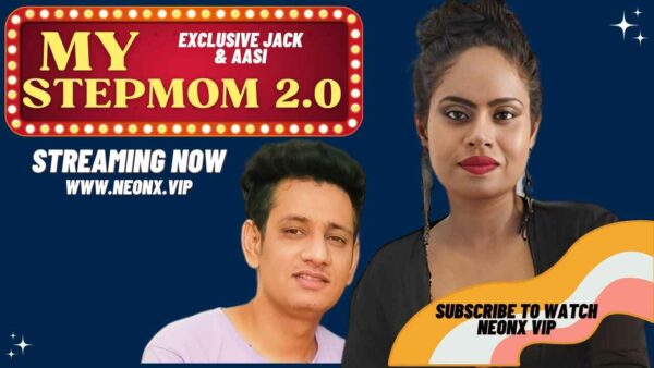 My Stepmom 2.0 2023 Neonx Originals Hindi Uncut Porn Video