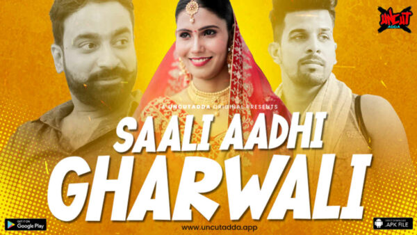 Saali Aadhi Gharwali 2023 Uncut Adda Hindi Porn Web Series Ep 1
