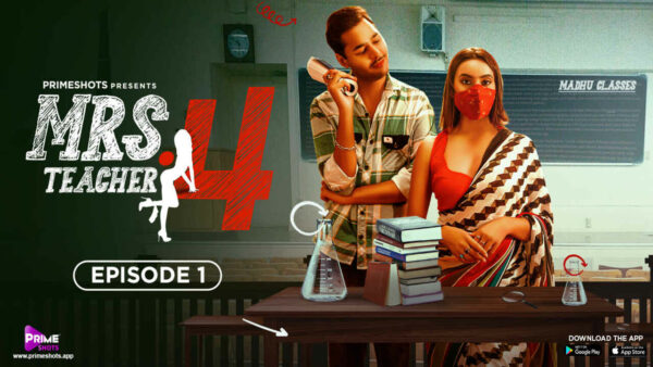 Mrs Teacher 4 2023 Prime Shots Hindi Hot Web Series Episode 1