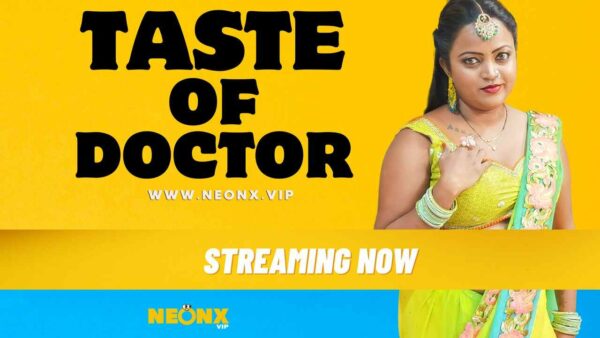 Taste of Doctor 2023 Neonx Vip Hindi Hot Uncut Porn Video