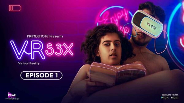 VR S3X 2023 Primeshots Hindi Porn Web Series Episode 1