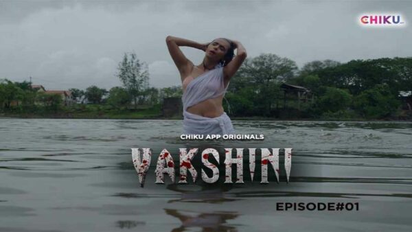 Yakshini 2023 Chiku App Hindi Porn Web Series Episode 1