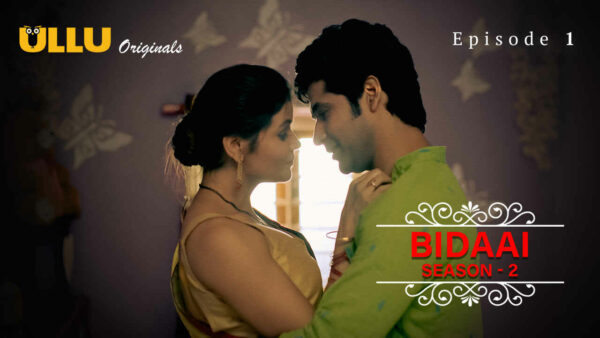 Bidaai Season 2 Ullu Originals Hindi Porn Web Series Ep 1