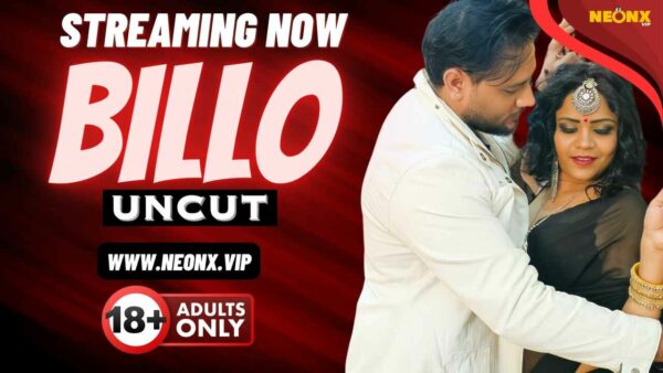 Billo 2024 Neonx Vip Originals Hindi Uncut Porn Video