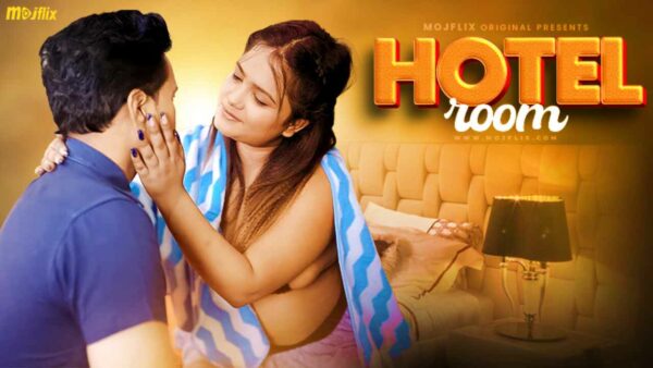 Hotel Room 2024 Mojflix Originals Hindi Uncut Porn Video