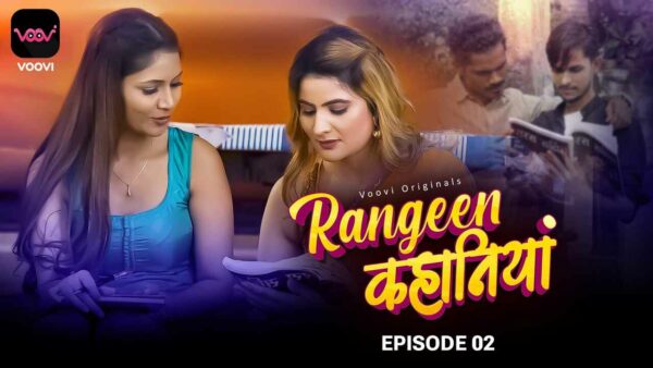 Rangeen Kahaniya 2024 Voovi Hindi Porn Web Series Episode 2
