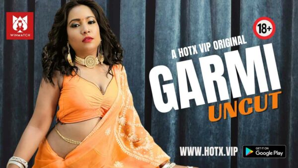 Garmi 2024 Hotx Vip Originals Hindi Uncut Porn Video