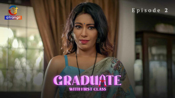 Graduate With First Class 2024 Atrangii Porn Web Series Ep 2