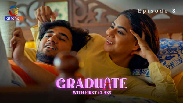 Graduate With First Class 2024 Atrangii Porn Web Series Ep 8
