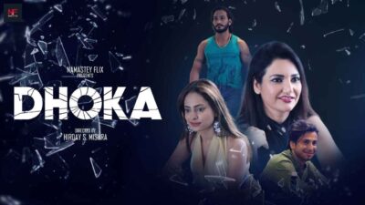 Dhoka 2024 Namasteyflix Hindi Porn Short Film