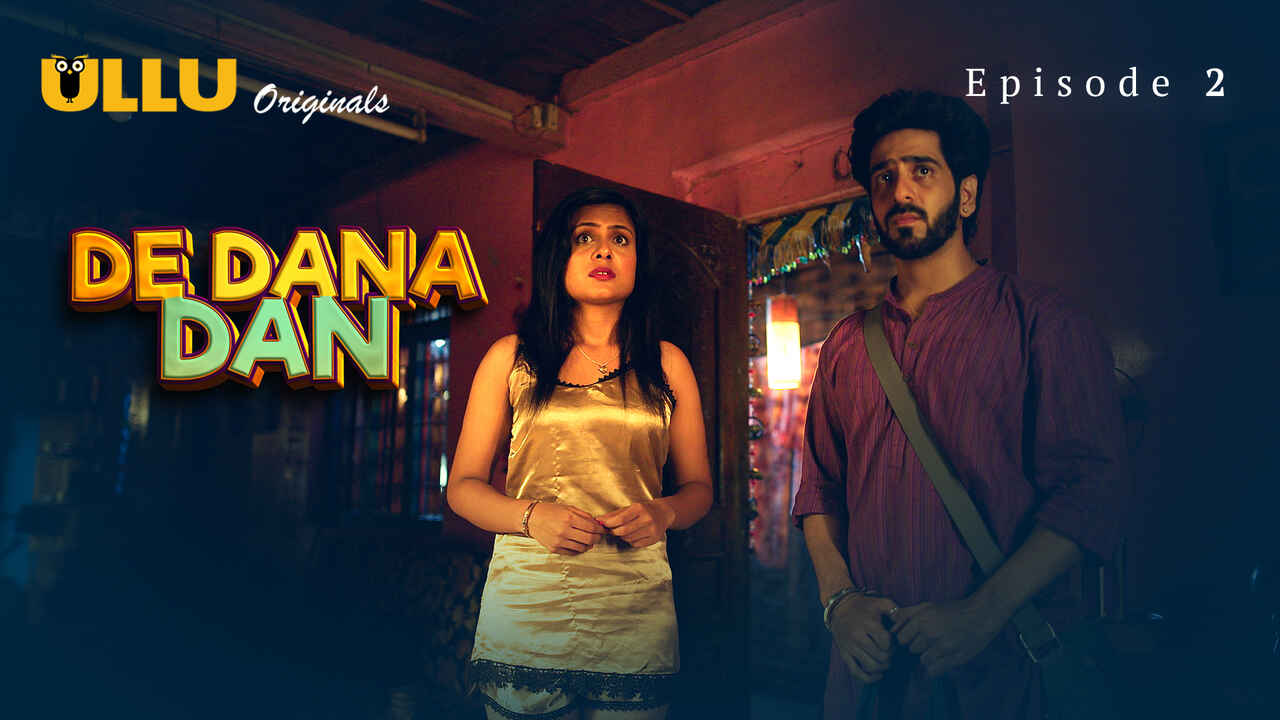 De Dana Dan 2024 Ullu Originals Hindi Porn Web Series Ep 2