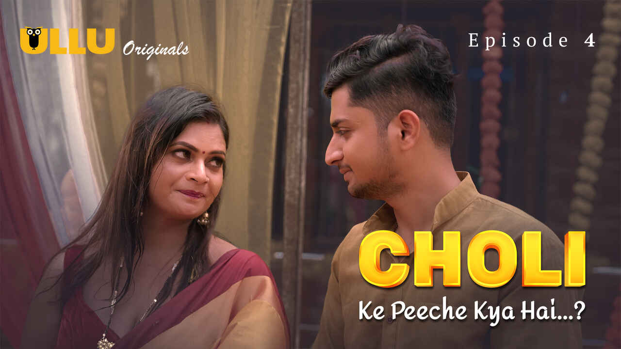 Choli Ke Peeche Kya Hai 2024 Ullu Hindi Porn Web Series Ep 4