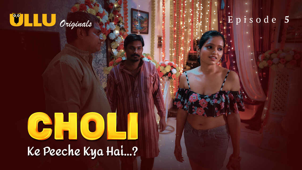 Choli Ke Peeche Kya Hai 2024 Ullu Hindi Porn Web Series Ep 5