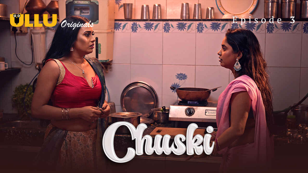 Chuski 2024 Ullu Originals Hindi Porn Web Series Episode 3
