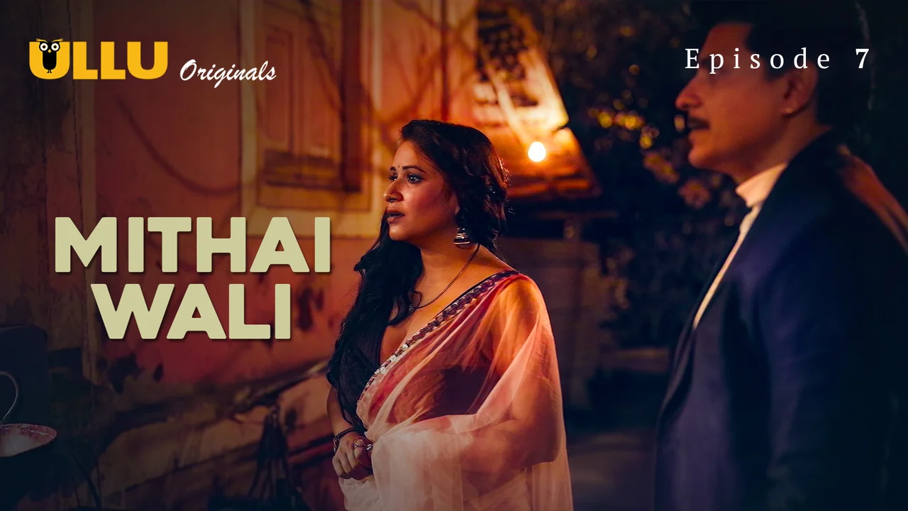 Mithai Wali 2025 Ullu Originals Hindi Porn Web Series Episode 7